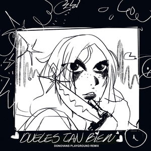 Dueles Tan Bien (Donovan's Playground Remix) [Instrumental]