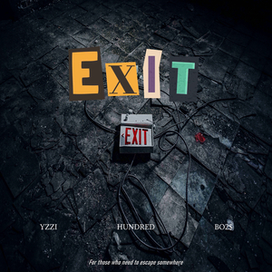 EXIT (Feat. YZZI, 동건이)
