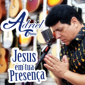 Jesus em Tua Presença