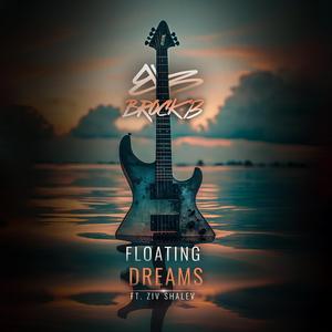 Floating Dreams (feat. Ziv Shalev)