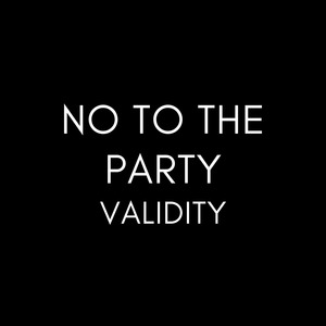 No to the Party