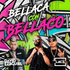 BELLACA CON BELLACO [LATIN TECH] (feat. Matias Lacz)