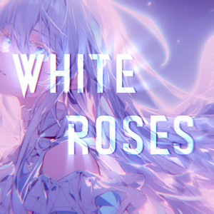 White Roses