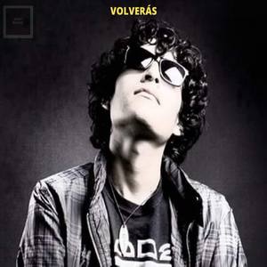 Volverás