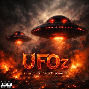 UFOz (feat. WizeTheChosen & Snub Jones)