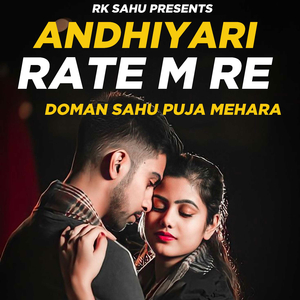 Andhiyari Rate M Re