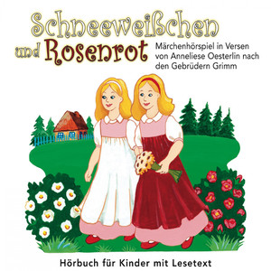 Schneeweißchen und Rosenrot