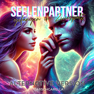 Seelenpartner Gefangen Im Zwiespalt (Alternative Version)