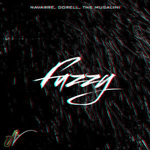 Fuzzy (feat. Dorell & The Musalini)