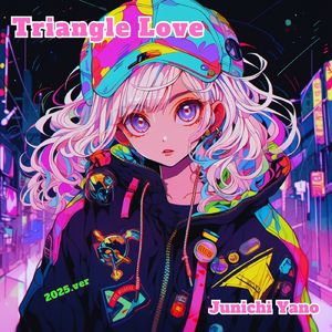 Triangle Love (2025ver.)