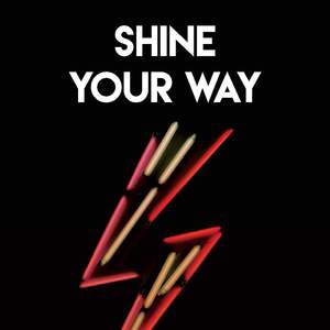 Shine Your Way