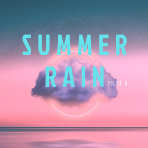 Summer Rain