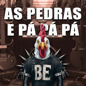 As Pedras e Pá Pá Pá