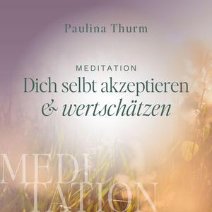 Dich selbst akzeptieren und wertschätzen Teil 5