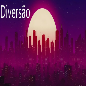 Diversão