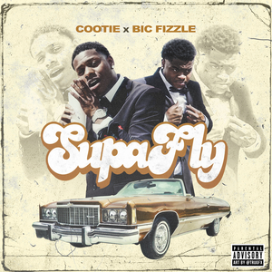 Supafly (feat. BiC Fizzle)