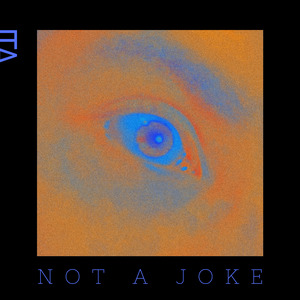 Not a Joke