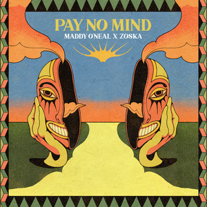 Pay No Mind