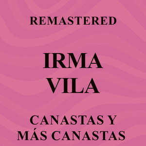 Canastas y más canastas (Remastered)