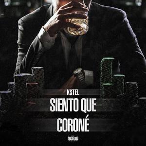 Siento que Coroné