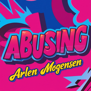 Abusing