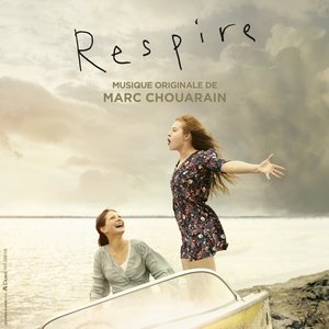 Respire (Extrait de la bande originale du film "Respire")