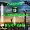 MOONBOY - MOONBOY - ALIEN INVASION (HiImPlay Remix) (Miles Roth, HiImPlay Remix)