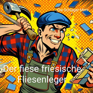 Der Fiese Friesische Fliesenleger