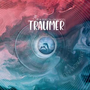 Träumer (feat. BaLkanoO)