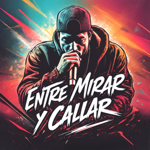 Entre Mirar y Callar