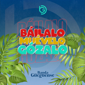 Báilalo Muévelo Gózalo