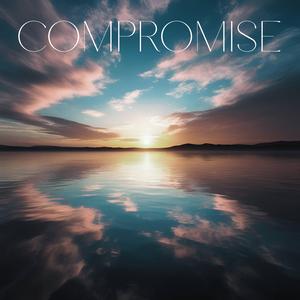 Compromise (Guided Meditation)