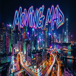 Moving Mad