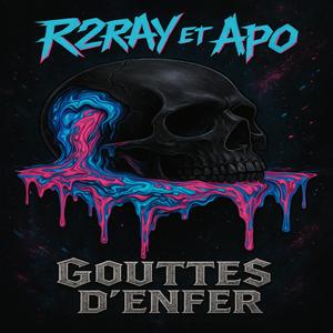 Gouttes d’Enfer (feat. Apo)