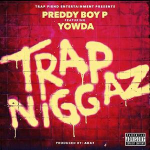 Trap ****** (feat. Yowda)