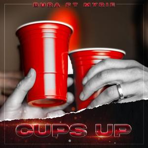 Cups Up (feat. Myrie)