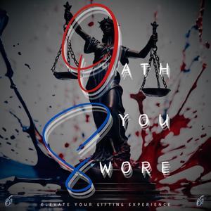 Oath You Swore