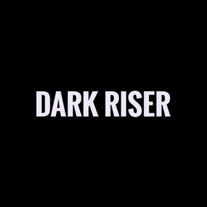 Dark Riser