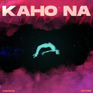 Kaho na (feat. Anxer)
