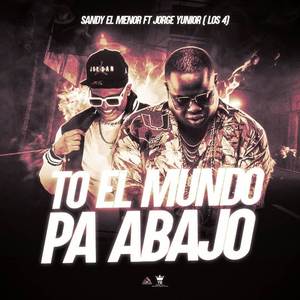 To el mundo Pa' abajo