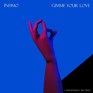 Gimme Your Love