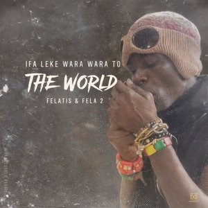 Ifa Leke Wara Wara to the World