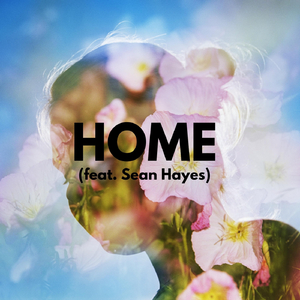 Home (feat. Sean Hayes)