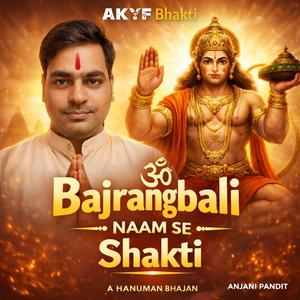 Bajrangbali Naam Se Shakti