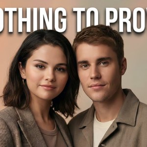 Justin Bieber & Selena Gomez - Nothing To Prove