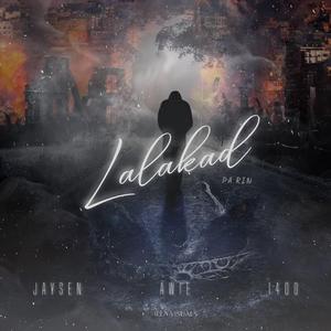 Lalakad Pa Rin (feat. JaySen & 1400)