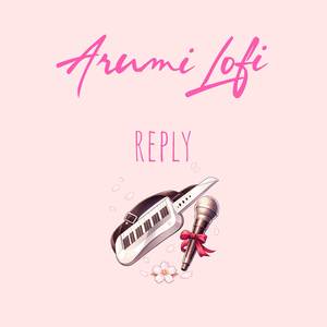 Reply (Cosmic Princess Kaguya!)