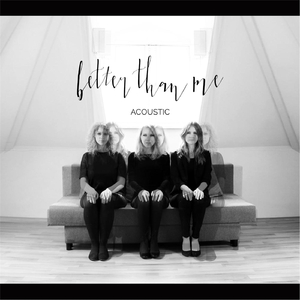 Better Than Me (Acoustic)