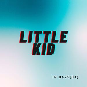 LITTLE KID