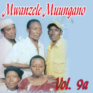 Mwanzele Muungano Vol. 9a, Pt. 6